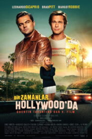 Bir Zamanlar… Hollywood’da
