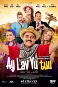 Ay Lav Yu Tuu 2017 izle