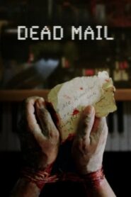 Dead Mail 2024 izle