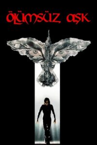 The Crow: Ölümsüz