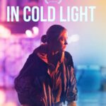 In Cold Light 2026 izle