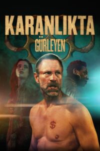 Karanlıkta Gürleyen 2025 izle