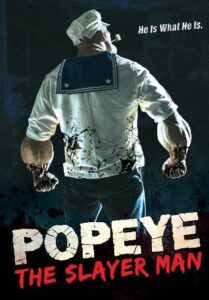 Popeye The Slayer Man 2025 izle