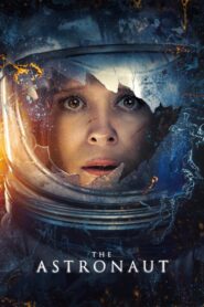 The Astronaut 2025 izle