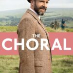 The Choral 2025 izle