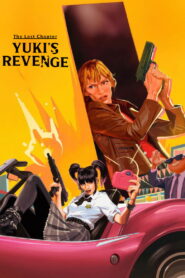 Kill Bill: The Whole Bloody Affair – Kayıp Bölüm: Yuki’nin İntikamı