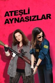 Ateşli Aynasızlar 2013 izle
