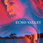 Echo Valley 2025 izle