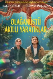 Olağanüstü Akıllı Yaratıklar 2026 izle